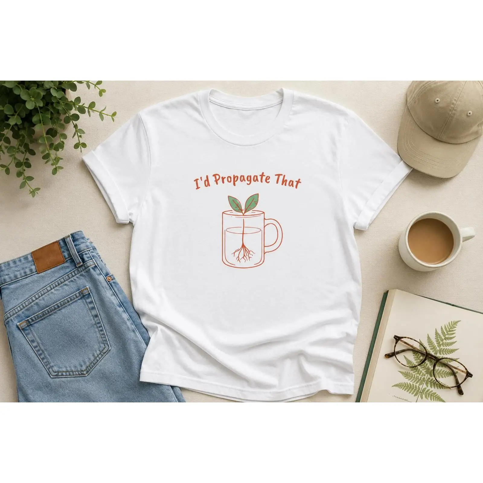 Plant Parent Shirt - I'd Propagate That Funny Plant Lover